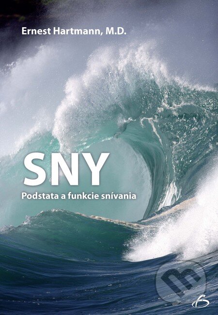 Kniha: Sny (Ernest Hartmann). Vydavateľstvo F, 2013 Kniha: Sny (Ernest Hartmann). Vydavateľstvo F, 2013