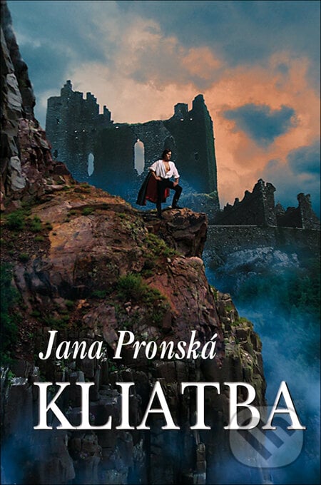 Kliatba - Jana Pronská, Slovenský spisovateľ, 2013