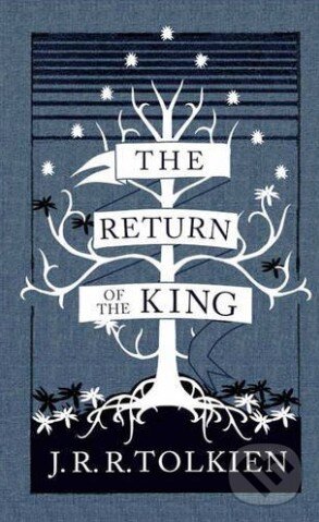 Kniha: The Return of the King (J.R.R. Tolkien). HarperCollins, 2013 Kniha: The Return of the King (J.R.R. Tolkien). HarperCollins, 2013