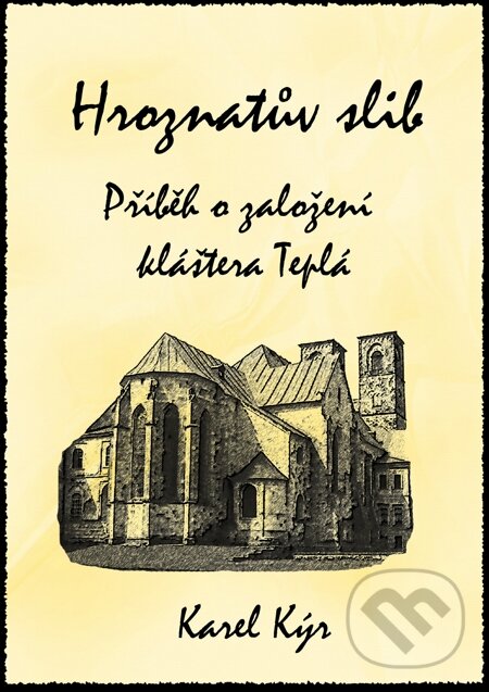 E-kniha: Hroznatův slib (Karel Kýr). E-knihy jedou E-kniha: Hroznatův slib (Karel Kýr). E-knihy jedou