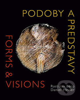 Kniha: Podoby a predstavy (Daniel Hevier a Rastislav Bero). PRO, 2013 Kniha: Podoby a predstavy (Daniel Hevier a Rastislav Bero). PRO, 2013