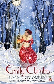 Kniha: Emily Climbs (Lucy Maud Montgomery). Virago, 2013 Kniha: Emily Climbs (Lucy Maud Montgomery). Virago, 2013