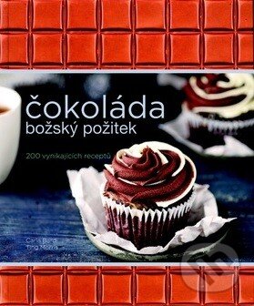 Kniha: Čokoláda - božský požitek (Autorský kolektív). Svojtka&Co., 2013 Kniha: Čokoláda - božský požitek (Autorský kolektív). Svojtka&Co., 2013