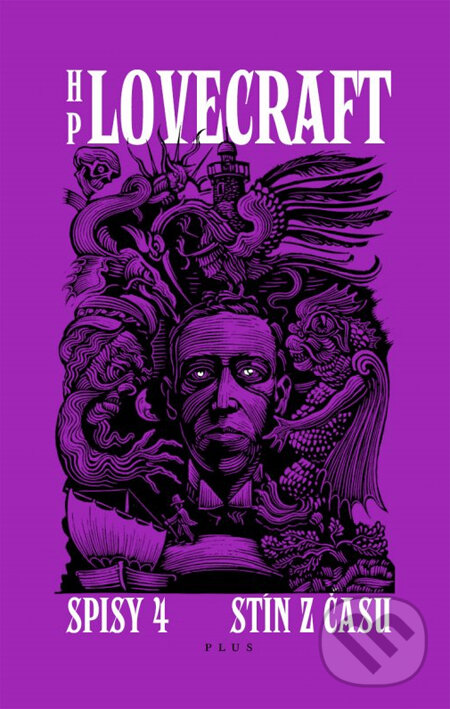 Kniha: Stín z času (Howard Phillips Lovecraft). Plus, 2013 Kniha: Stín z času (Howard Phillips Lovecraft). Plus, 2013