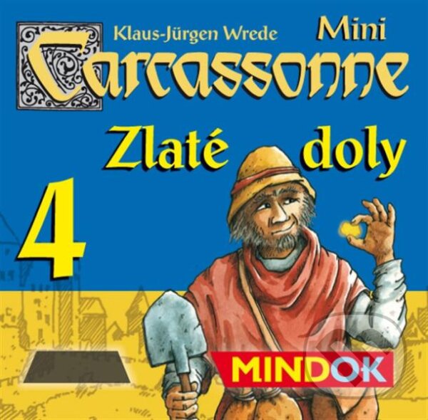 Spoločenská hra: Carcassonne Mini 4: Zlaté doly (Mindok). Mindok, 2013 Spoločenská hra: Carcassonne Mini 4: Zlaté doly (Mindok). Mindok, 2013