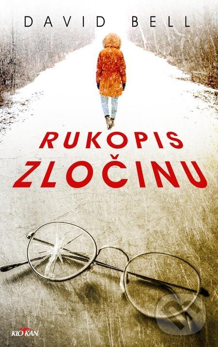 E-kniha: Rukopis zločinu (David Bell). Alpress, 2022 E-kniha: Rukopis zločinu (David Bell). Alpress, 2022