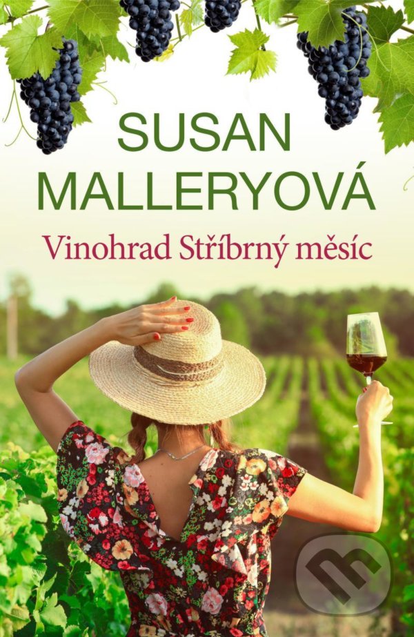 Kniha: Vinohrad Stříbrný měsíc (Susan Mallery). HarperCollins, 2022 Kniha: Vinohrad Stříbrný měsíc (Susan Mallery). HarperCollins, 2022