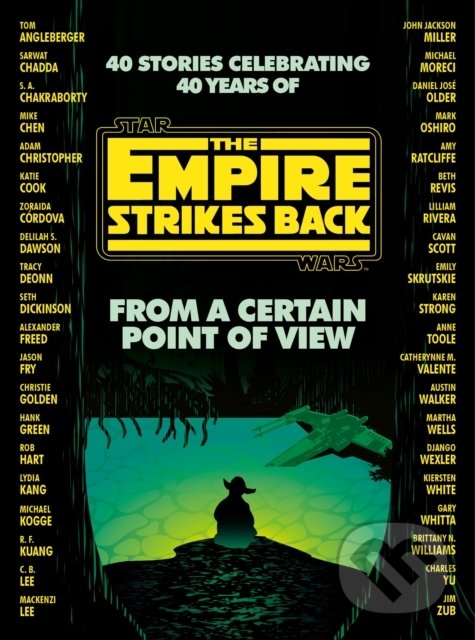 Kniha: From a Certain Point of View (Hank Green, Kiersten White, Martha Wells, R.F. Kuang a Seth Dickinson). Cornerstone, 2022 Kniha: From a Certain Point of View (Hank Green, Kiersten White, Martha Wells, R.F. Kuang a Seth Dickinson). Cornerstone, 2022