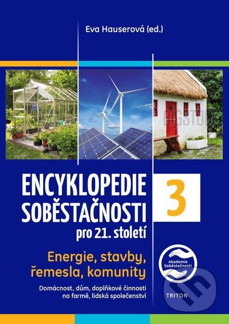 E-kniha: Encyklopedie soběstačnosti 3 (Eva Hauserová). Triton E-kniha: Encyklopedie soběstačnosti 3 (Eva Hauserová). Triton