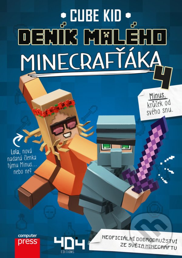 Kniha: Deník malého Minecrafťáka 4 (Cube Kid). Computer Press, 2022 Kniha: Deník malého Minecrafťáka 4 (Cube Kid). Computer Press, 2022