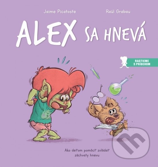 Kniha: Alex sa hnevá (Jaime Grabau a Raúl Picatoste). Lingea, 2022 Kniha: Alex sa hnevá (Jaime Grabau a Raúl Picatoste). Lingea, 2022