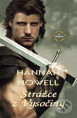 Kniha: Strážce z Vysočiny (Hannah Howell). OLDAG, 2022 Kniha: Strážce z Vysočiny (Hannah Howell). OLDAG, 2022
