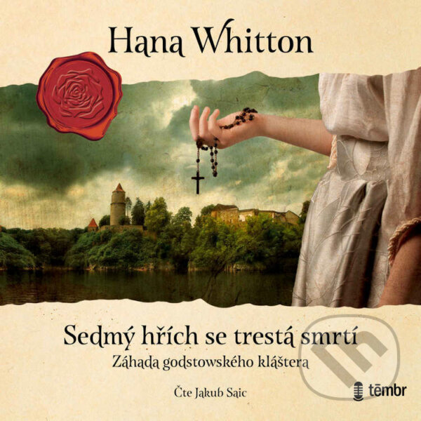 Audiokniha: Sedmý hřích se trestá smrtí (Hana Whitton). Témbr, 2022 Audiokniha: Sedmý hřích se trestá smrtí (Hana Whitton). Témbr, 2022