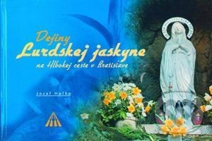 Kniha: Dejiny Lurdskej jaskyne (Jozef Haľko). Lúč, 2005 Kniha: Dejiny Lurdskej jaskyne (Jozef Haľko). Lúč, 2005