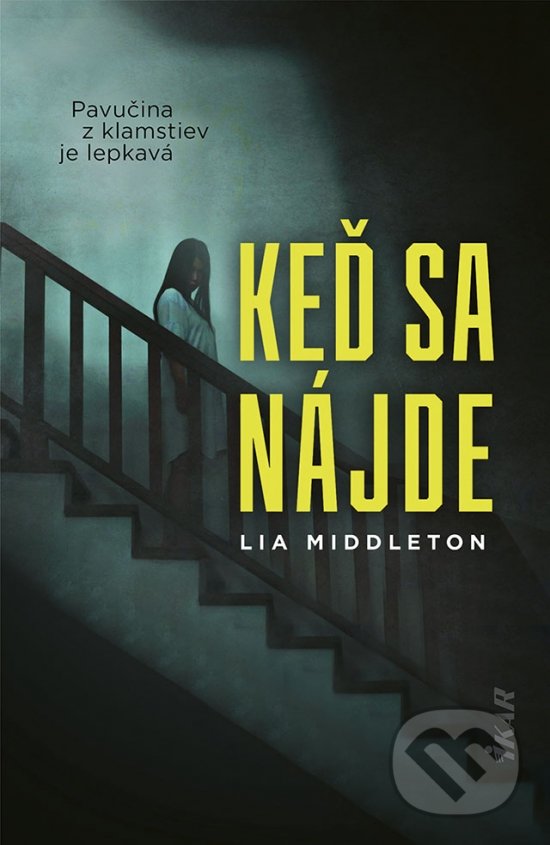Kniha: Keď sa nájde (Lia Middleton). Ikar, 2022 Kniha: Keď sa nájde (Lia Middleton). Ikar, 2022