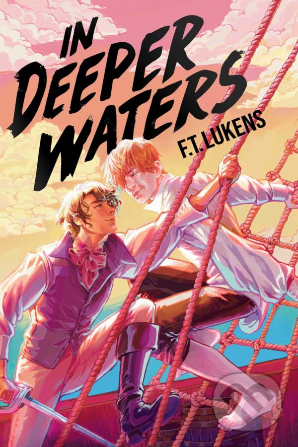 Kniha: In Deeper Waters (F.T. Lukens). Simon & Schuster, 2022 Kniha: In Deeper Waters (F.T. Lukens). Simon & Schuster, 2022