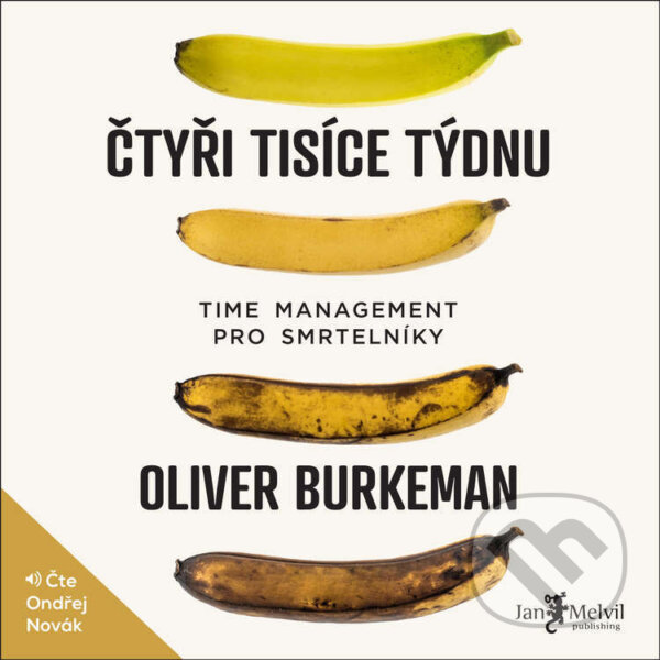 Audiokniha: Čtyři tisíce týdnů (Oliver Burkeman). Jan Melvil publishing, 2022 Audiokniha: Čtyři tisíce týdnů (Oliver Burkeman). Jan Melvil publishing, 2022