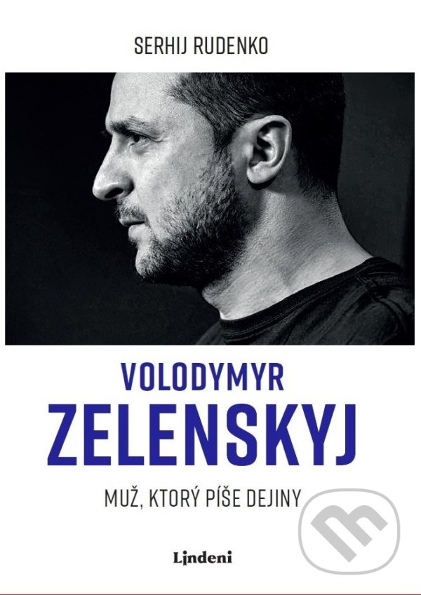 Kniha: Volodymyr Zelenskyj (Sergej Rudenko). Lindeni, 2022 Kniha: Volodymyr Zelenskyj (Sergej Rudenko). Lindeni, 2022