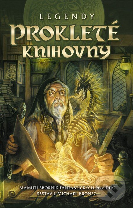 Kniha: Legendy: Prokleté knihovny (Michael Bronec). Straky na vrbě, 2013 Kniha: Legendy: Prokleté knihovny (Michael Bronec). Straky na vrbě, 2013
