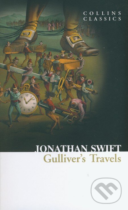 Kniha: Gulliver's Travels (Jonathan Swift). HarperCollins, 2010 Kniha: Gulliver's Travels (Jonathan Swift). HarperCollins, 2010