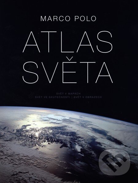 Atlas světa (Marco Polo). Marco Polo, 2013 Atlas světa (Marco Polo). Marco Polo, 2013