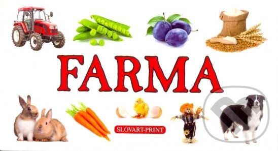 Kniha: Farma (Slovart Print). Slovart Print, 2013 Kniha: Farma (Slovart Print). Slovart Print, 2013