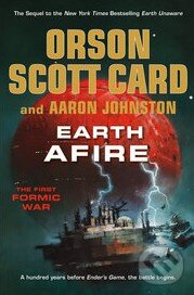 Kniha: Earth Afire (Orson Scott Card). Tor, 2013 Kniha: Earth Afire (Orson Scott Card). Tor, 2013