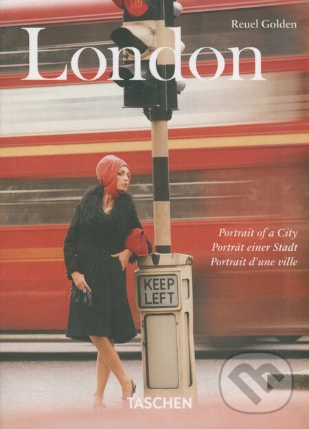Kniha: London (Reuel Golden). Taschen, 2013 Kniha: London (Reuel Golden). Taschen, 2013
