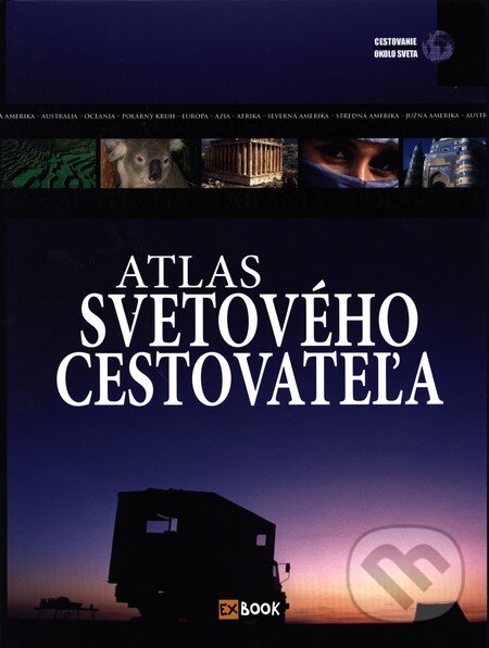 Kniha: Atlas svetového cestovateľa (János Lerner). EX book, 2013 Kniha: Atlas svetového cestovateľa (János Lerner). EX book, 2013