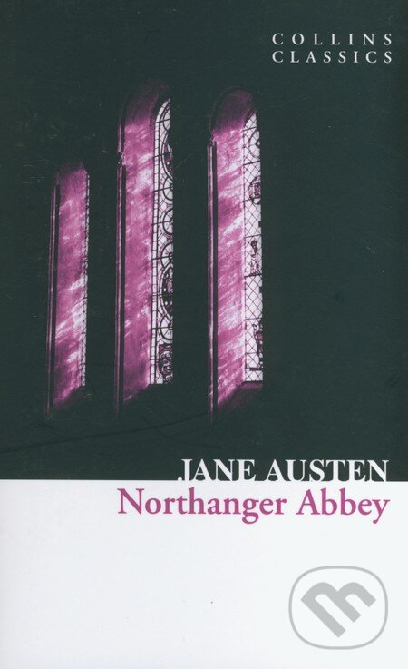 Kniha: Northanger Abbey (Jane Austen). HarperCollins, 2012 Kniha: Northanger Abbey (Jane Austen). HarperCollins, 2012