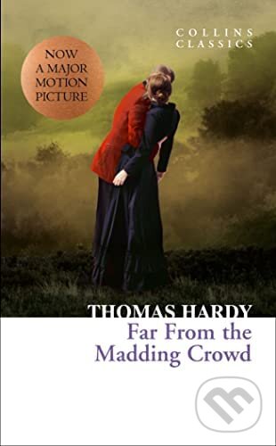 Kniha: Far from the Madding Crowd (Thomas Hardy). HarperCollins, 2010 Kniha: Far from the Madding Crowd (Thomas Hardy). HarperCollins, 2010