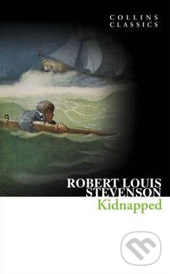 Kniha: Kidnapped (Robert Louis Stevenson). HarperCollins, 2011 Kniha: Kidnapped (Robert Louis Stevenson). HarperCollins, 2011