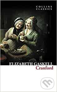 Kniha: Cranford (Elizabeth Gaskell). HarperCollins Kniha: Cranford (Elizabeth Gaskell). HarperCollins