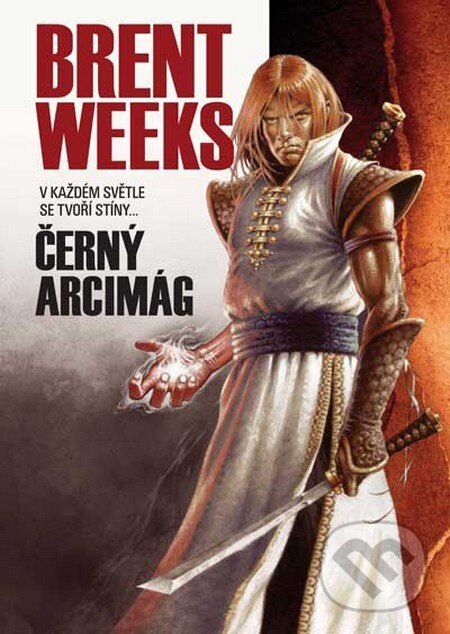 Kniha: Černý arcimág (Brent Weeks). FANTOM Print, 2013 Kniha: Černý arcimág (Brent Weeks). FANTOM Print, 2013