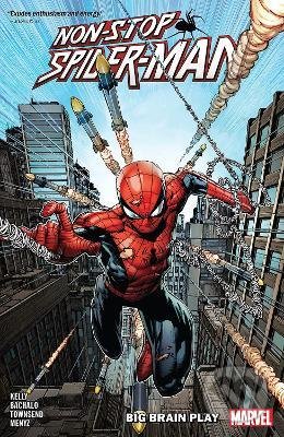 Kniha: Non-stop Spider-man 1 (Joe Kelly). Marvel, 2022 Kniha: Non-stop Spider-man 1 (Joe Kelly). Marvel, 2022