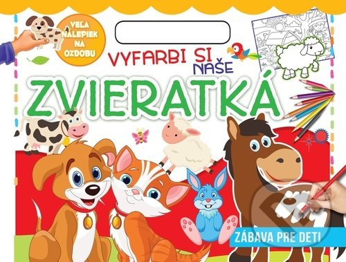 Kniha: Vyfarbi si naše zvieratká (Foni book). Foni book, 2022 Kniha: Vyfarbi si naše zvieratká (Foni book). Foni book, 2022