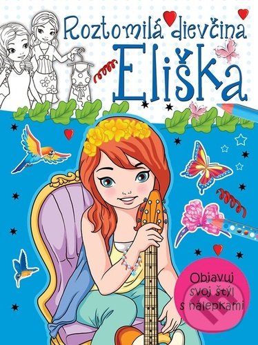 Kniha: Roztomilá dievčina Eliška (Foni book). Foni book, 2022 Kniha: Roztomilá dievčina Eliška (Foni book). Foni book, 2022