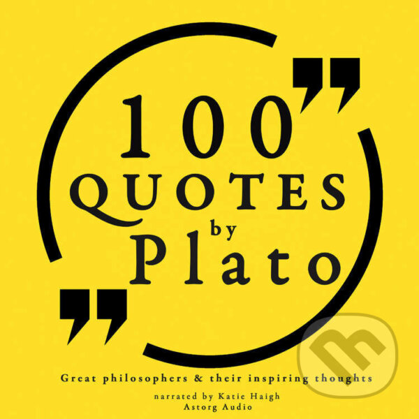 100 Quotes by Plato: Great Philosophers & Their Inspiring Thoughts (EN) - – Plato, Saga Egmont, 2022