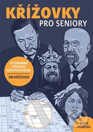Kniha: Křížovky pro seniory (Naše nakladatelství). Naše nakladatelství, 2022 Kniha: Křížovky pro seniory (Naše nakladatelství). Naše nakladatelství, 2022