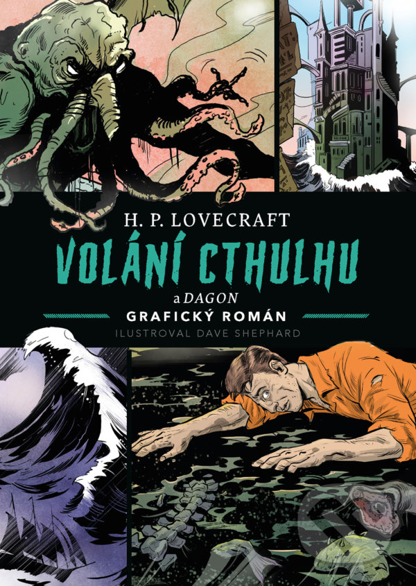 Volání Cthulhu - Howard Phillips Lovecraft, Dave Shephard (Ilustrátor), Gate, 2022