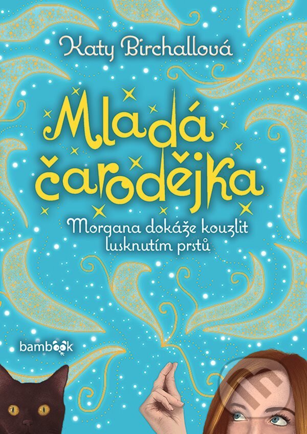 E-kniha: Mladá čarodějka (Katy Birchall). Grada, 2022 E-kniha: Mladá čarodějka (Katy Birchall). Grada, 2022