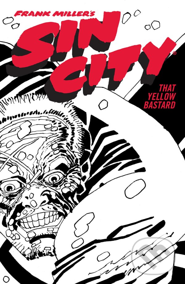 Kniha: Frank Miller's Sin City 4 (Frank Miller). Dark Horse, 2022 Kniha: Frank Miller's Sin City 4 (Frank Miller). Dark Horse, 2022