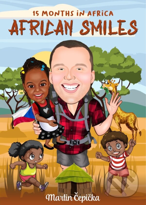 E-kniha: African smiles (Martin Čepička). Martin Čepička E-kniha: African smiles (Martin Čepička). Martin Čepička