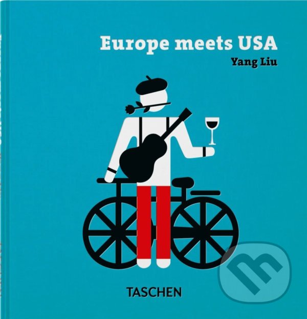 Europe meets USA - Yang Liu, Taschen, 2022