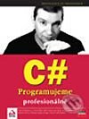 Kniha: C# Programujeme profesionálně (Autorský kolektiv). Computer Press, 2003 Kniha: C# Programujeme profesionálně (Autorský kolektiv). Computer Press, 2003