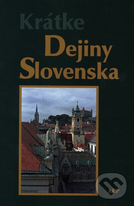Kniha: Krátke dejiny Slovenska (Elena Mannová). AEPress, 2004 Kniha: Krátke dejiny Slovenska (Elena Mannová). AEPress, 2004