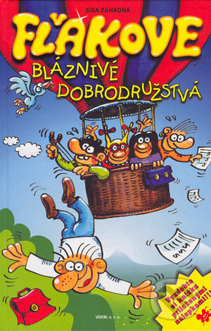 Kniha: Fľakove bláznivé dobrodružstvá (Sisa Záhadná). VEEM, 2003 Kniha: Fľakove bláznivé dobrodružstvá (Sisa Záhadná). VEEM, 2003