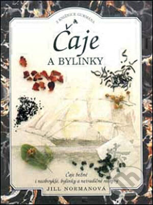 Kniha: Čaje a bylinky (Jill Normanová). Slovart, 2004 Kniha: Čaje a bylinky (Jill Normanová). Slovart, 2004