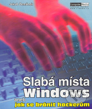 Kniha: Slabá místa Windows aneb jak se bránit hackerům (Jakub Zemánek). Computer Media, 2004 Kniha: Slabá místa Windows aneb jak se bránit hackerům (Jakub Zemánek). Computer Media, 2004