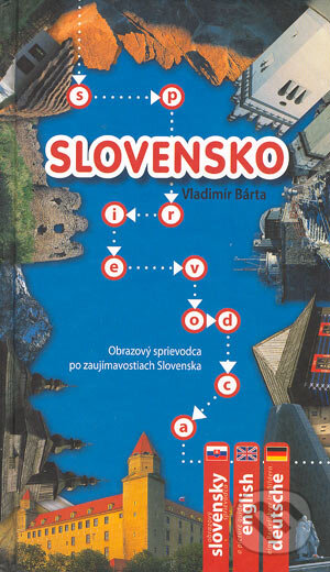 Kniha: Slovensko (Vladimír Bárta). AB ART press, 2004 Kniha: Slovensko (Vladimír Bárta). AB ART press, 2004